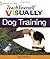 Teach Yourself VISUALLY Dog Training