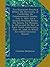 Two Discourses Preached Before the University of Cambridge: On Commencement Sunday, July 1, 1810. and a Sermon Preached Before the Society for ... 1810. to Which Are Added Christian Researc