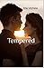Tempered