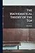The Mathematical Theory of the Top