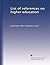 List of references on higher education by . United States. Office of ...