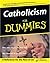Catholicism For Dummies by Rev. John Trigilio Jr.  PhD