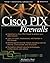 Cisco PIX Firewalls (Administering)