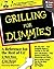 Grilling For Dummies (For Dummies (Computer/Tech))
