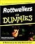 Rottweilers For Dummies