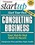 Start Your Own Consulting Business