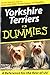 Yorkshire Terriers For Dummies (For Dummies (Pets))