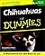 Chihuahuas For Dummies (For Dummies (Computer/Tech))