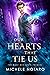 Our Hearts That Tie Us (The...