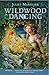 Wildwood Dancing (Wildwood, #1)