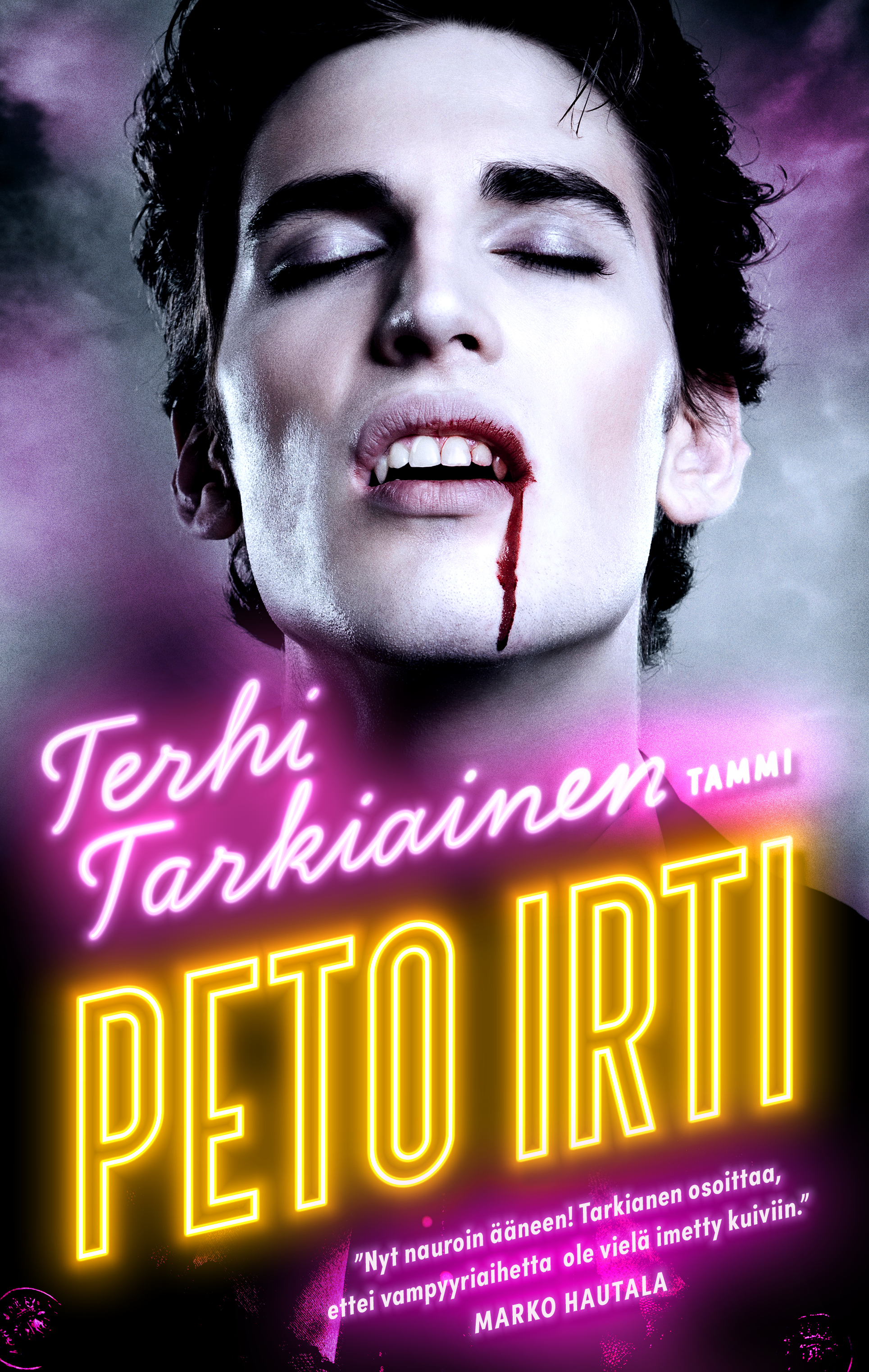 Peto irti (Verta hampaissa #2)