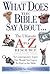 What Does the Bible Say About... by Thomas Nelson