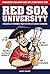 Red Sox University: Baseball's Foremost Institution of Higher Learning
