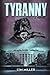 Tyranny