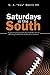 Saturdays in the South: A C...