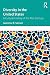 Diversity in the United States by Lawrence R Samuel