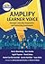Amplify Learner Voice through Culturally Responsive and Sustaining Assessment (The Impact and Agency Series)