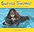 Suryia Swims!: The True Story of How an Orangutan Learned to Swim