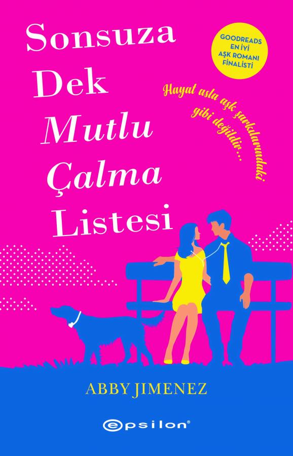 Sonsuza Dek Mutlu Çalma Listesi (Arkadaş Kalalım, #2)