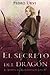 El Secreto del Dragón: (El Sendero del Guardabosques, Libro 17) (Spanish Edition)