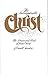 Incomparable Christ: The Person and Work of Jesus Christ