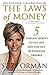 The Laws of Money: 5 Timeless Secrets to Get Out and Stay Out of Financial Trouble