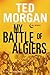 My Battle of Algiers: A Memoir