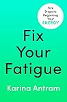 Fix Your Fatigue:...