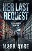 Her Last Request (Alex Harp...