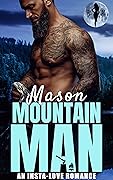 Mason The Mountain Man