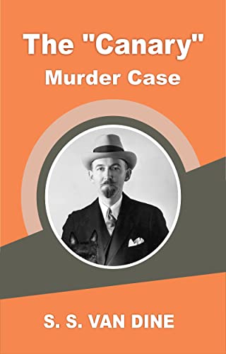 THE "CANARY" MURDER CASE