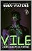 Vile (Sons of Reaper #1)