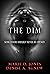 The Dim: A Horror Fantasy