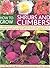 How to Grow Shrubs and Climbers: A Comprehensive Guide To All The Essential Gardening Techniques, From Choosing And Planting To Care And Maintenance