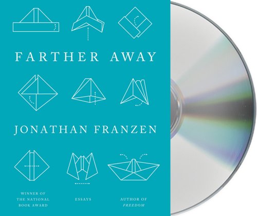 Farther Away: Essays