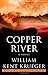 Copper River by William Kent Krueger