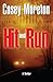 Hit and Run: A Thriller