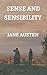 SENSE AND SENSIBILITY : ANNOTATED