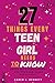 27 THINGS EVERY TEEN GIRL NEEDS TO KNOW: Important Life Lessons for Teenage Girls (with Workbook) (Teenage Parenting Collections Book 5)