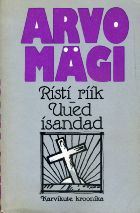 Risti riik. Uued isandad