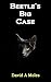 Beetle's Big Case by David Moles