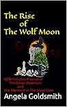 The Rise of The Wolf Moon: NEW Includes Preview of The Great Showman and The Mermaid in The Glass Case