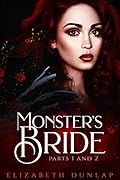 Monster's Bride: Parts 1 and 2