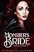 Monster's Bride by Elizabeth Dunlap