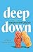 Deep Down