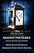 Against the Clock by Mark Allan Gunnells