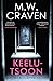 Keelutsoon by M.W. Craven Keelutsoon by M.W. Craven