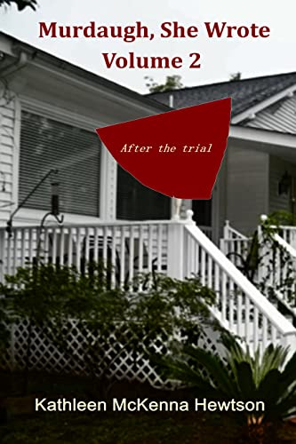 Murdaugh, She Wrote: After the Trial (Kindle Edition)
