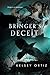 Bringer's Deceit (Bringers #2)