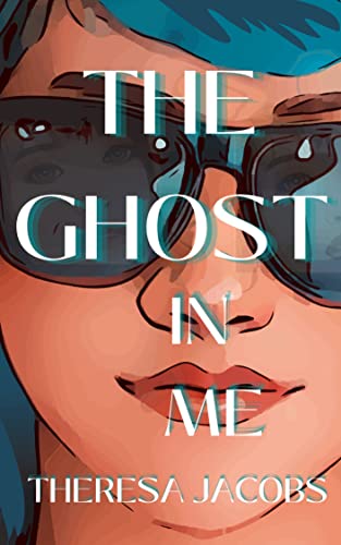 The Ghost In Me (Kindle Edition)